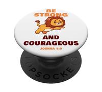 Be Strong & Courageous - Joshua 1:9 Christian Kids & Adult PopSockets PopGrip Adhesivo