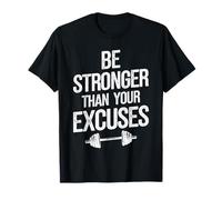 Be Stronger Than Your Excuses Motivational Gym Fitness Camiseta