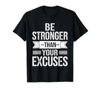 Be Stronger Than Your Excuses Motivational Gym Fitness Camiseta