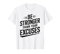 Be Stronger Than Your Excuses Motivational Gym Fitness Camiseta