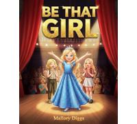 Be THAT Girl