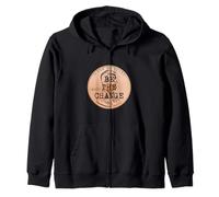 Be The Change Lincoln Penny Cita Motivacional Inspirada Sudadera con Capucha