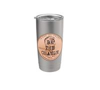 Be The Change Lincoln Penny Cita motivacional inspirada Vaso térmico de acero inoxidable de doble pared
