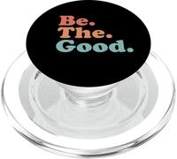 Be The Good - Be Kind - Positive Quote/Saying - Classic PopSockets PopGrip para MagSafe