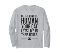 Be the Human Your Cat Lets Live There Funny Owner Cat Cita Manga Larga