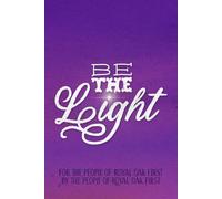 Be The Light: An Advent Devotional (RO First Makin' It Real!)