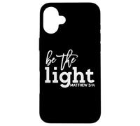 Be the Light Christian Tee diciendo Mateo 5:14 Cita de la Biblia Carcasa para iPhone 16 Plus