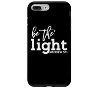 Be the Light Christian Tee diciendo Mateo 5:14 Cita de la Biblia Carcasa para iPhone 7 Plus/8 Plus