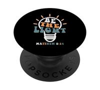 Be The Light Shirt Inspirational Religious Graphic Tees PopSockets PopGrip Adhesivo