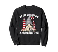 Be The Lighthouse Saying For Christian Mom and GNOME Lover Sudadera