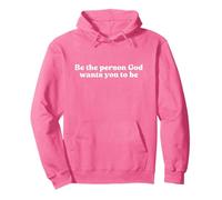 Be The Person God Wants You To Be, Jesus Christian Faith Sudadera con Capucha