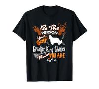 Be The Person Your Scary Cavalier Dog Halloween Costume Camiseta