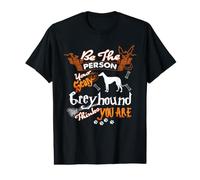 Be The Person Your Scary Greyhound Dog Halloween Costume Camiseta gráfica económica