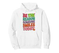 Be The Reason Someone Smiles Today Cita Positiva Sudadera con Capucha