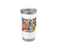 Be The Reason Someone Smiles Today Cita Positiva Vaso térmico de acero inoxidable de doble pared