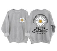 Be The Sunshine - Sudadera divertida con diseño de girasol, estilo bohemio, gris, L