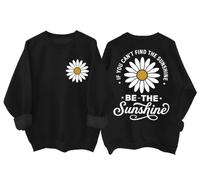 Be The Sunshine - Sudadera divertida con diseño de girasol, estilo bohemio, Negro, S