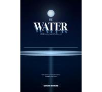 BE WATER: 28 Life Lessons Inspired by Bruce Lee