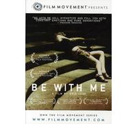 Be With Me [Reino Unido] [DVD]