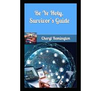 Be Ye Holy, Survivor's Guide (Victorious)