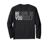Be You Believe In Yourself - Cita Motivacional para Hombres, Mujeres y niños Manga Larga