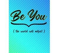 BE YOU - Inspirational Notebook with Motivational Quote. Soft Turquoise Diagonal Stripes. Inspirational Gift for women and men: 8.5" x 11" College ... Notebook for adults, work, staff, employees