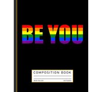 Be You LGBT Flag Gay Pride Month Transgender Composition Book