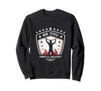 Be You They will Adjust Flame and Stars Empowerment Art Sudadera