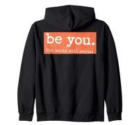 Be, You, World Will Adjust Vintage Quote Sudadera con Capucha