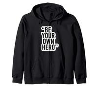 Be Your Own Hero - Adhesivo Motivacional con Cita Sudadera con Capucha