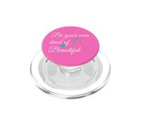 Be Your Own Kind of Beautiful Sign Heart Teal Butterfly Blue PopSockets PopGrip para MagSafe