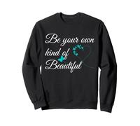 Be Your Own Kind of Beautiful Sign Heart Teal Butterfly Blue Sudadera