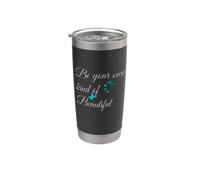 Be Your Own Kind of Beautiful Sign Heart Teal Butterfly Blue Vaso térmico de acero inoxidable de doble pared