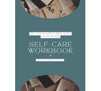 Be Your Own MFN Life Coach Sis Self-Care Workbook