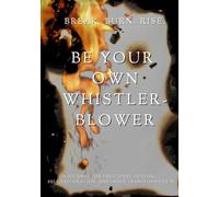 Be Your Own Whistle-Blower: A Self-Discovery & Shadow Work Journal | 50 Deep Questions for Emotional Healing, Self-Reflection, Inner Growth & Personal Transformation