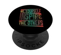 Be Yourself Inspire The Others Cita de tipografía Motivacional PopSockets PopGrip Adhesivo