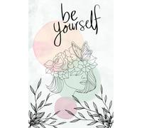 Be Yourself: Write everything that comes to your mind here.