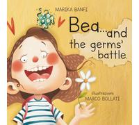 Bea and the germs' battle