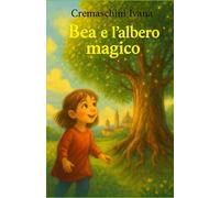 BEA E L'ALBERO MAGICO