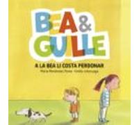 Bea & Guille 1: A La Bea Li Costa Perdonar