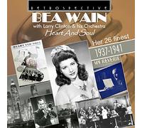 Bea Wain - Bea Wain With Larry Clinton & His Orchestra - Heart and Soul - Her 26 Finest 1937-1941