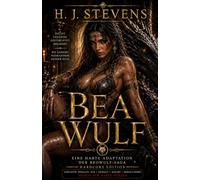 Bea Wulf: Eine harte Adaption der Beowulf-Saga