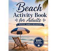 Beach Activity Book for Adults & Seniors Easy Puzzles & Games | Relaxation & Brain Health: Word Search, Sudoku, Mandalas, Mazes, Word Scramble & More ... Activities for Relaxation and Brain Health