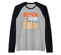 Beach Better Have My Money Juego de Palabras de detección de Metales Camiseta Manga Raglan