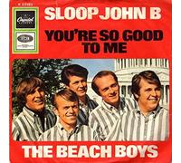 Beach Boys, The - Beach Boys, The - Sloop John B / You're So Good To Me - Capitol Records - K 23 183, Capitol Records - K23183, Capitol Records - F-5602