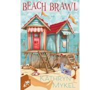 Beach Brawl: A Quilting Cozy Mystery (Quilting Cozy Mysteries)