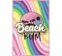 Beach Bum: Chill Vibes Only - A Relaxed Lined Journal for Sun Seekers & Sand Lovers