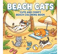 Beach Cats: Cute and Comfy Beach Coloring Book