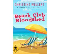 Beach Club Bloodshed: A Summer Jenkins Cozy Mystery