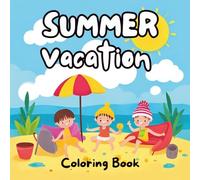 Beach Coloring Book for Kids: +35 Fun Summer Scenes to Color - Sandcastles, Ocean Animals, Ice Cream, and More! Perfect for Ages 3-8